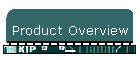 Product Overview