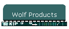 Wolf Products